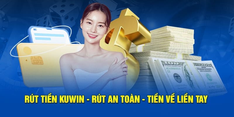 Vi phạm rút tiền Kuwin bị xử lý nghiêm ngặt